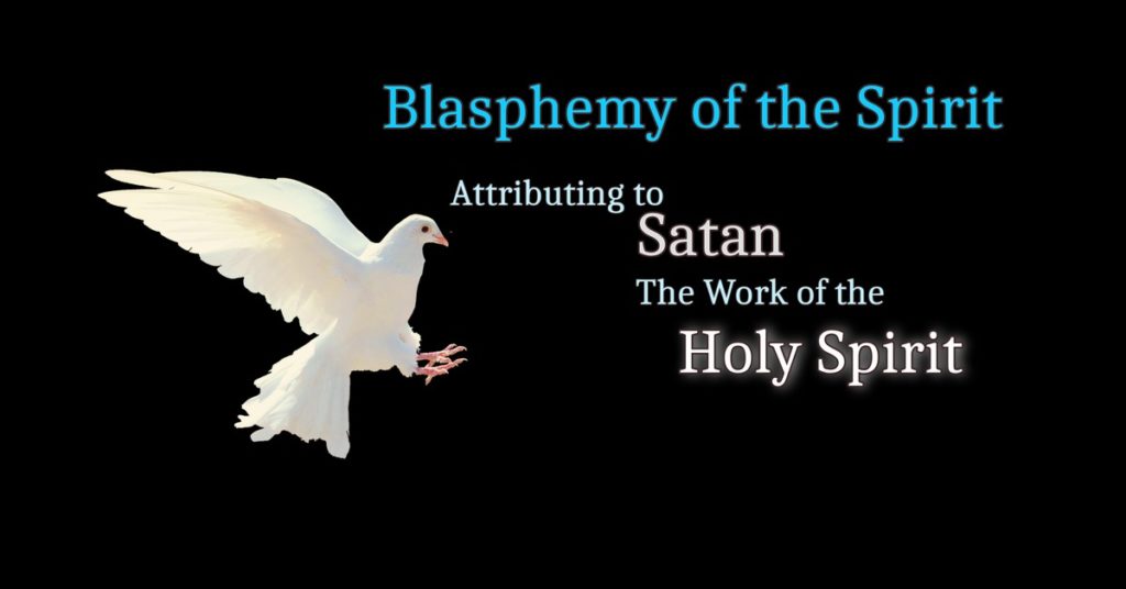 Blasphemy Of The Holy Spirit